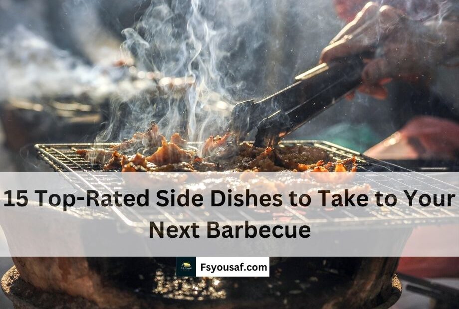 15 Top-Rated Side Dishes to Take to Your Next Barbecue